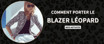 comment porter le blazer leopard