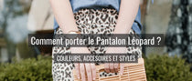 Comment porter pantalon leopard