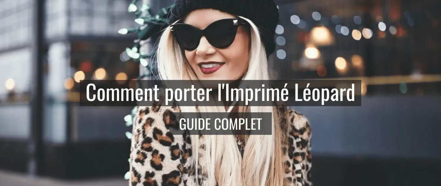 comment porter le leopard