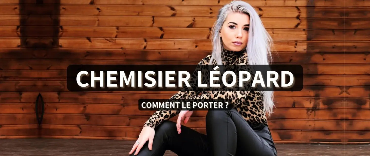 comment porter chemisier leopard